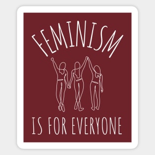 feminism is for everyone Sticker